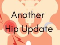 Another Hip Update