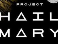 Science, Survival and Another Trip Across the Stars: Revisiting Project Hail&nbsp;Mary